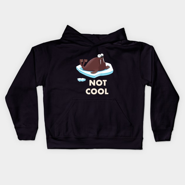 Walrus Climate Change is not Cool Kids Hoodie by Trendy_Designs